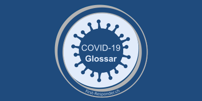 COVID-19: Glossar & Begriffe